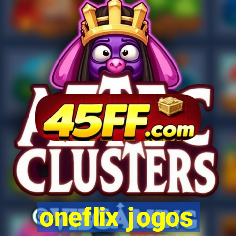 oneflix jogos